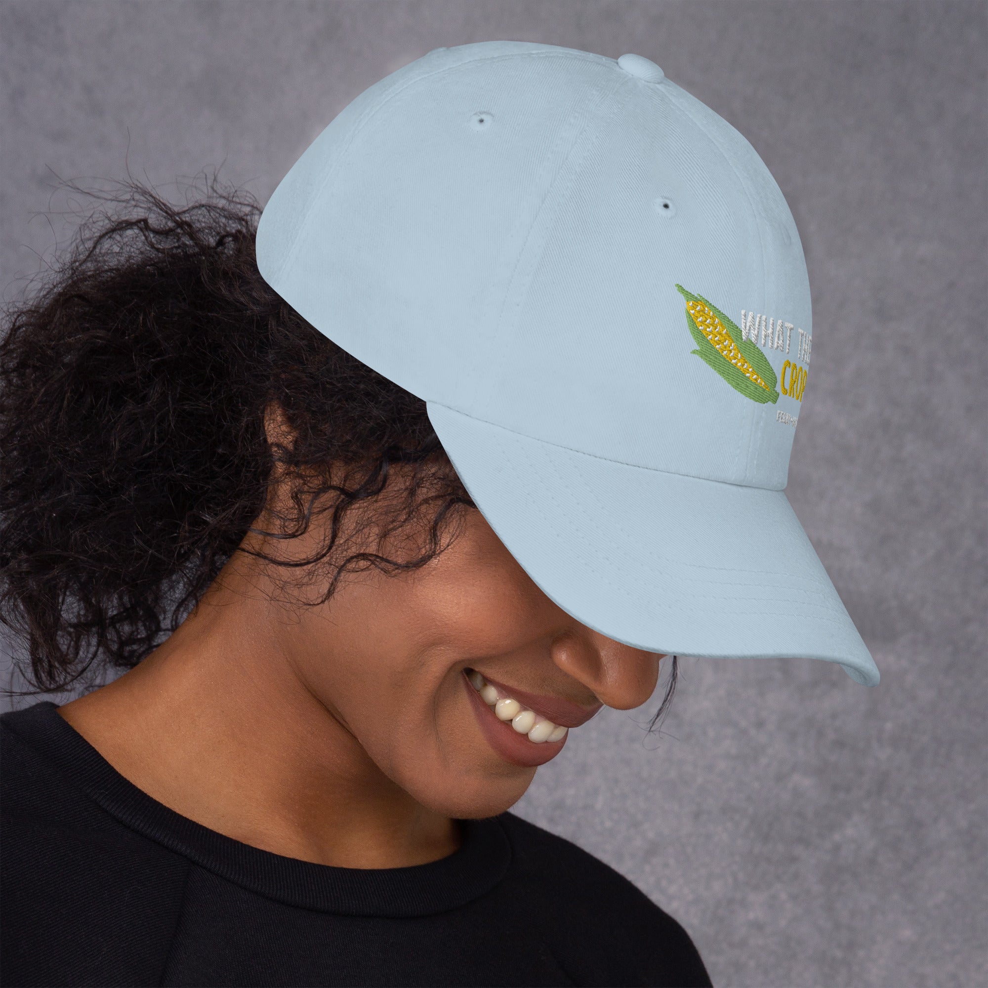 "What The Crop" Dad Hat